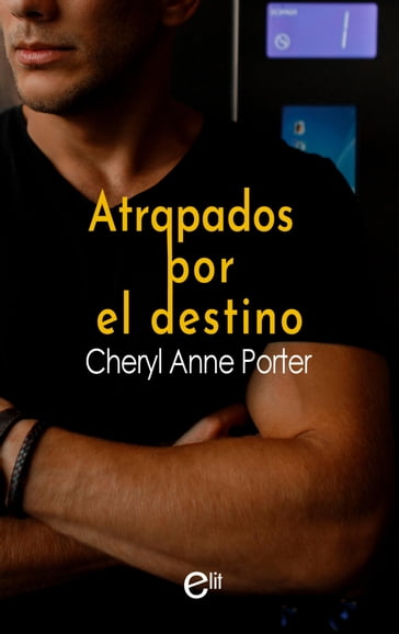 Atrapados por el destino - Cheryl Anne Porter