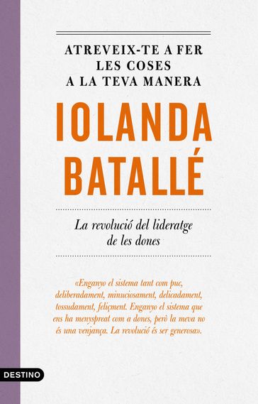 Atreveix-te a fer les coses a la teva manera - Iolanda Batallé Prats