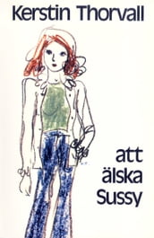 Att älska Sussy