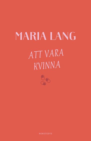Att vara kvinna - Maria Lang
