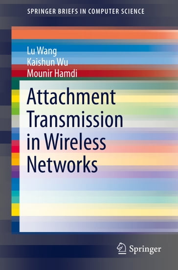 Attachment Transmission in Wireless Networks - Lu Wang - Kaishun Wu - Mounir Hamdi