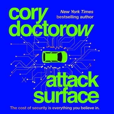 Attack Surface - Cory Doctorow