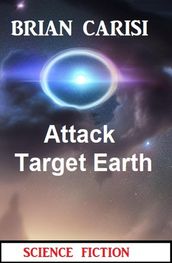 Attack Target Earth: Science Fiction