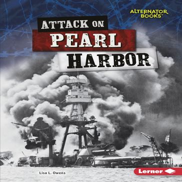 Attack on Pearl Harbor - Lisa L. Owens