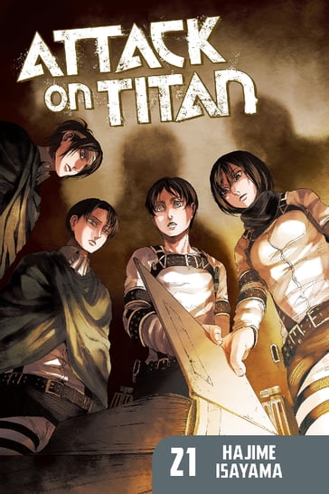 Attack on Titan 21 - Hajime Isayama