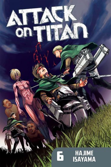 Attack on Titan 6 - Hajime Isayama