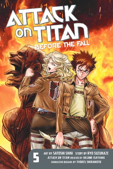 Attack on Titan: Before the Fall 5 - Hajime Isayama - Ryo Suzukaze - Satoshi Shiki
