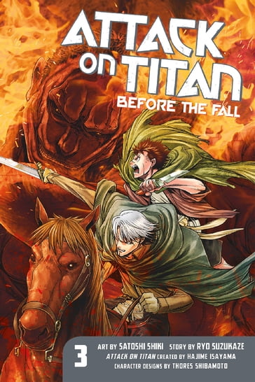 Attack on Titan: Before the Fall 3 - Hajime Isayama - Ryo Suzukaze - Satoshi Shiki