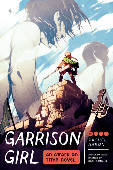 Attack on Titan: Garrison Girl - Rachel Aaron