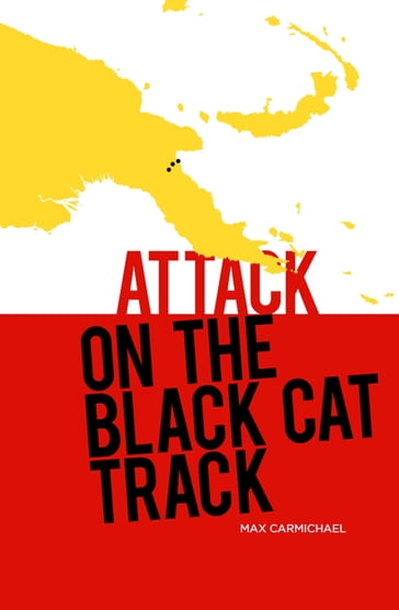 Attack on the Black Cat Track - Max Carmichael