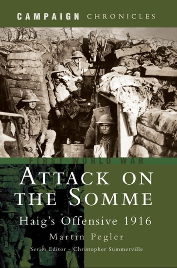 Attack on the Somme - Martin Pegler