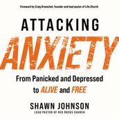 Attacking Anxiety