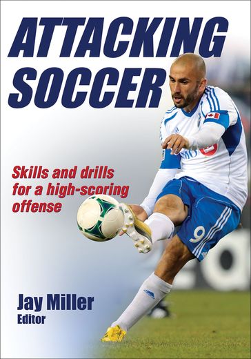 Attacking Soccer - Jay Miller