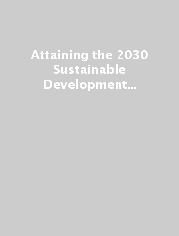 Attaining the 2030 Sustainable Development Goal of Gender Equality
