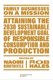 Attaining the 2030 Sustainable Development Goal of Responsible Consumption and Production