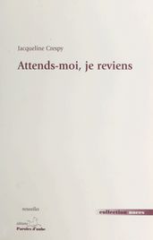 Attends-moi, je reviens