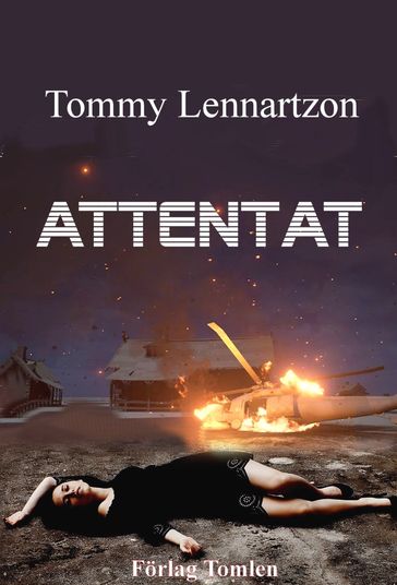 Attentat - Tommy Lennartzon