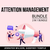 Attention Management Bundle, 2 IN 1 Bundle: Control Your Attention and Attention Factory