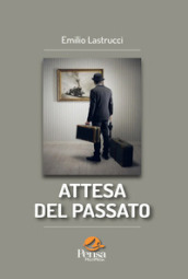 Attesa del passato