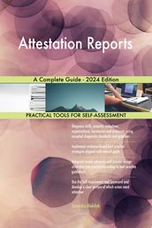 Attestation Reports A Complete Guide - 2024 Edition