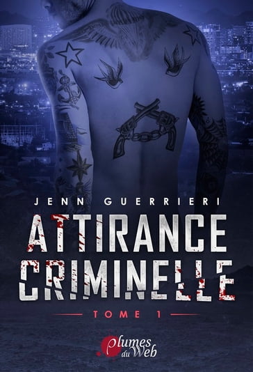 Attirance Criminelle - Tome 1 - Jenn Guerrieri