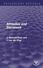 Attitudes and Decisions