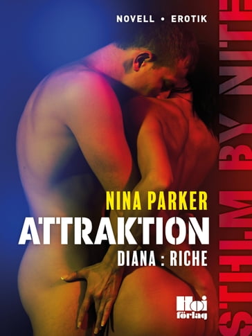 Attraktion - Diana : Riche S1E4 - Nina Parker