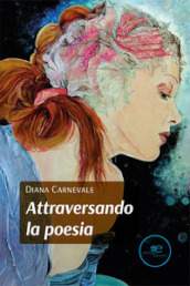 Attraversando la poesia