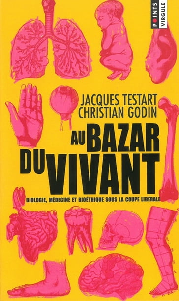 Au Bazar du vivant - Christian Godin - Jacques Testart
