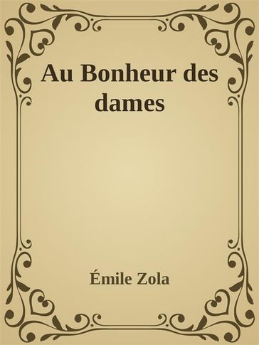 Au Bonheur des dames - Émile Zola