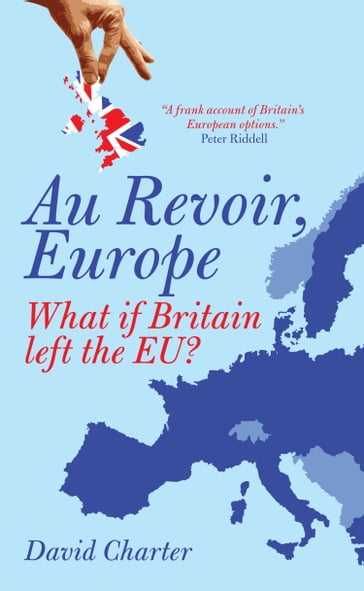 Au Revoir, Europe - David Charter