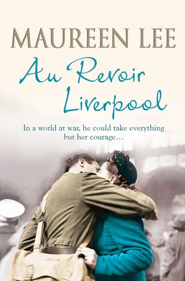 Au Revoir Liverpool - Maureen Lee