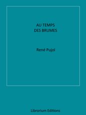 Au Temps des Brumes