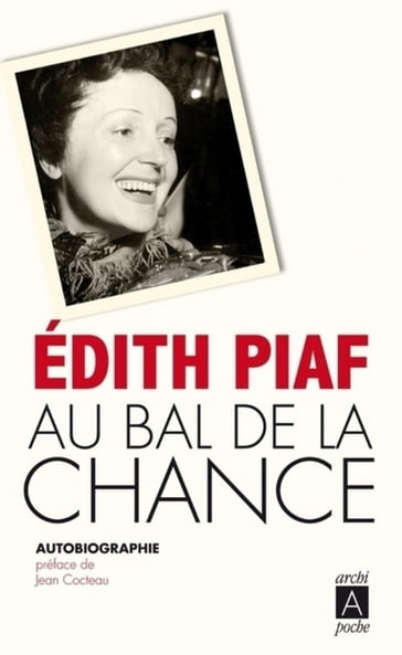 Au bal de la chance - Edith Piaf - Fred Mella - Jean Cocteau - MARC ROBINE