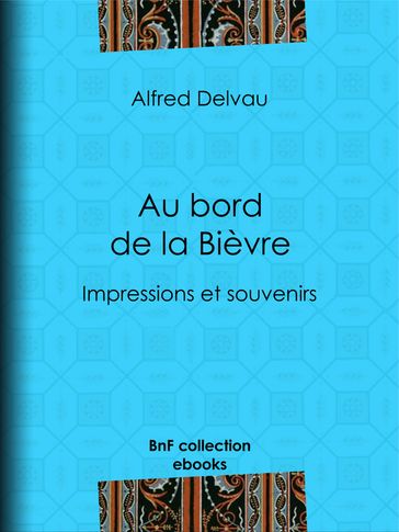 Au bord de la Bièvre - Alfred Delvau