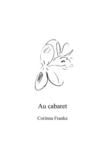 Au cabaret - Corinna Franke