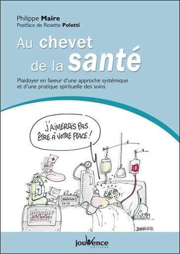 Au chevet de la santé - Philippe Maire