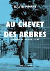 Au chevet des arbres