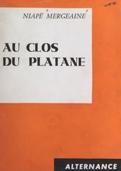 Au clos du platane