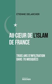 Au coeur de l Islam de France