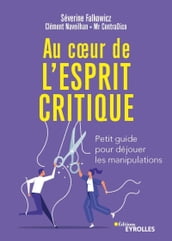 Au coeur de l esprit critique