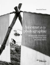 Au coeur de la photographie