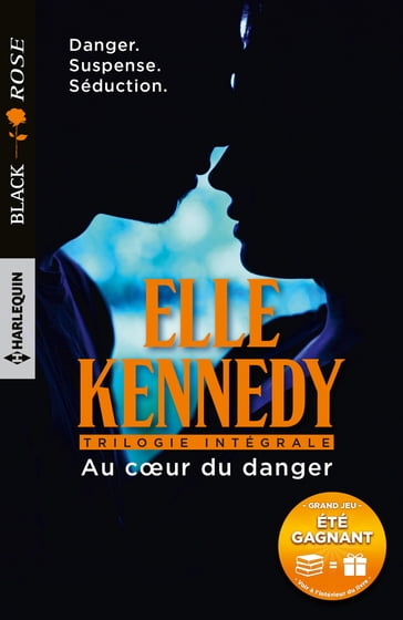 Au coeur du danger - Elle Kennedy