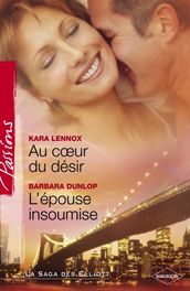 Au coeur du désir - L épouse insoumise (Harlequin Passions)