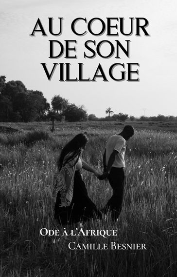 Au cœur de son village - Camille Besnier