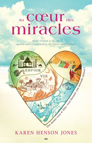 Au cœur des miracles - Karen Henson Jones