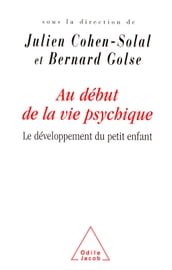 Au début de la vie psychique