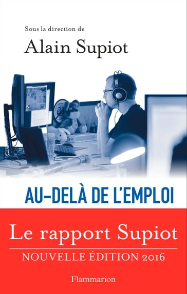 Au-delà de l'emploi - Alain Supiot - Anonyme