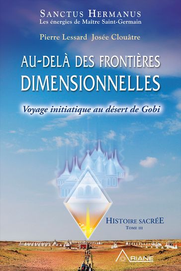 Au-delà des frontières dimensionnelles - Carl Lemyre - Josée Clouâtre - Pierre Lessard