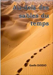 Au-delà des sables du temps